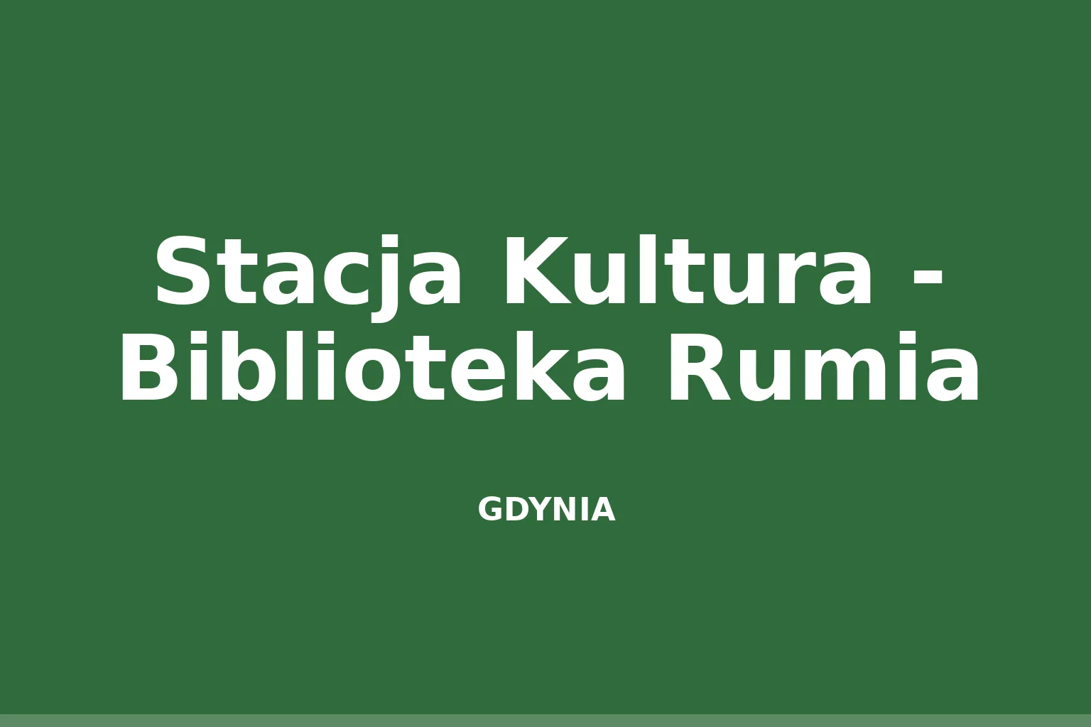 Stacja Kultura - Biblioteka Rumia
