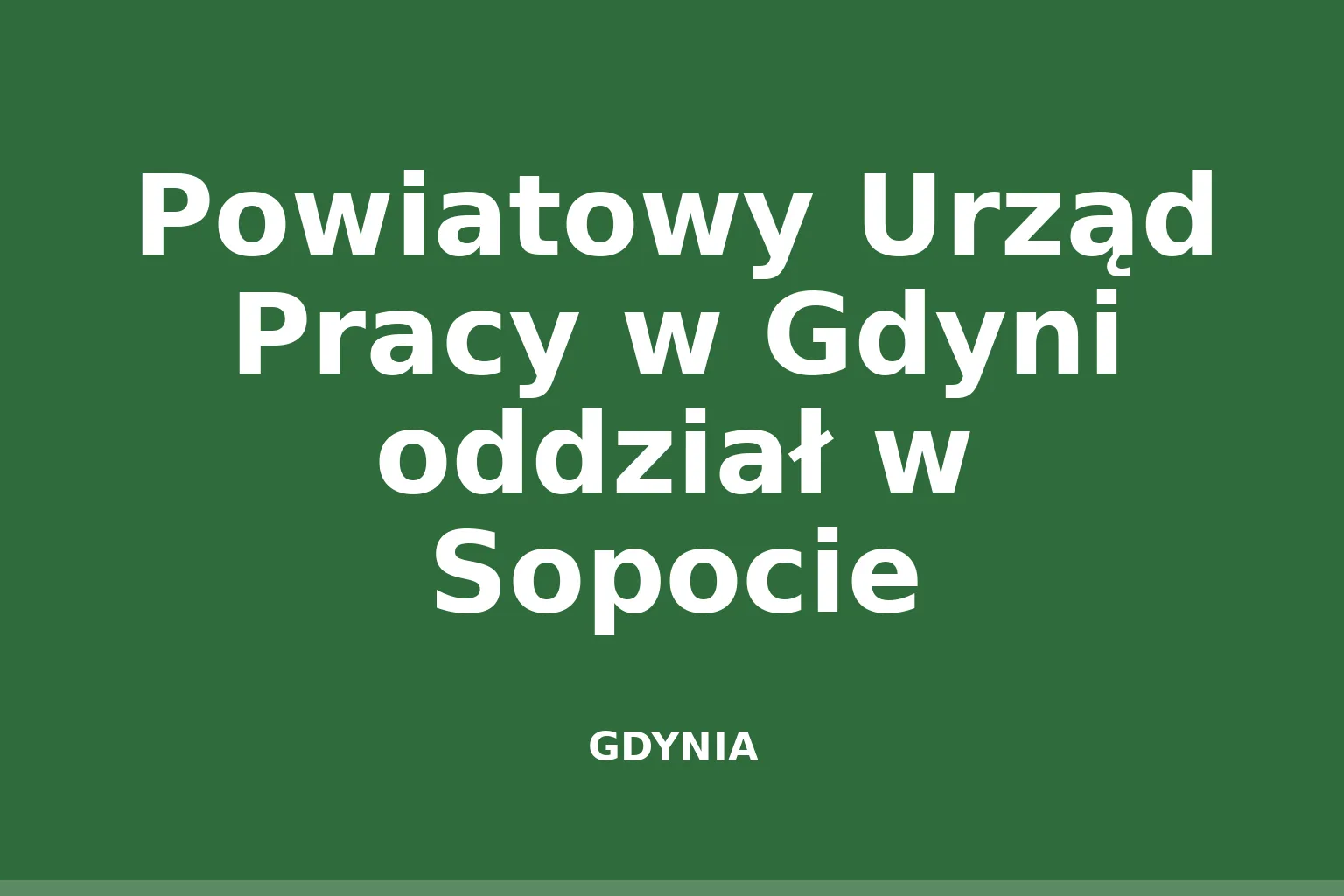 Powiatowy Urząd Pracy w Gdyni oddział w Sopocie