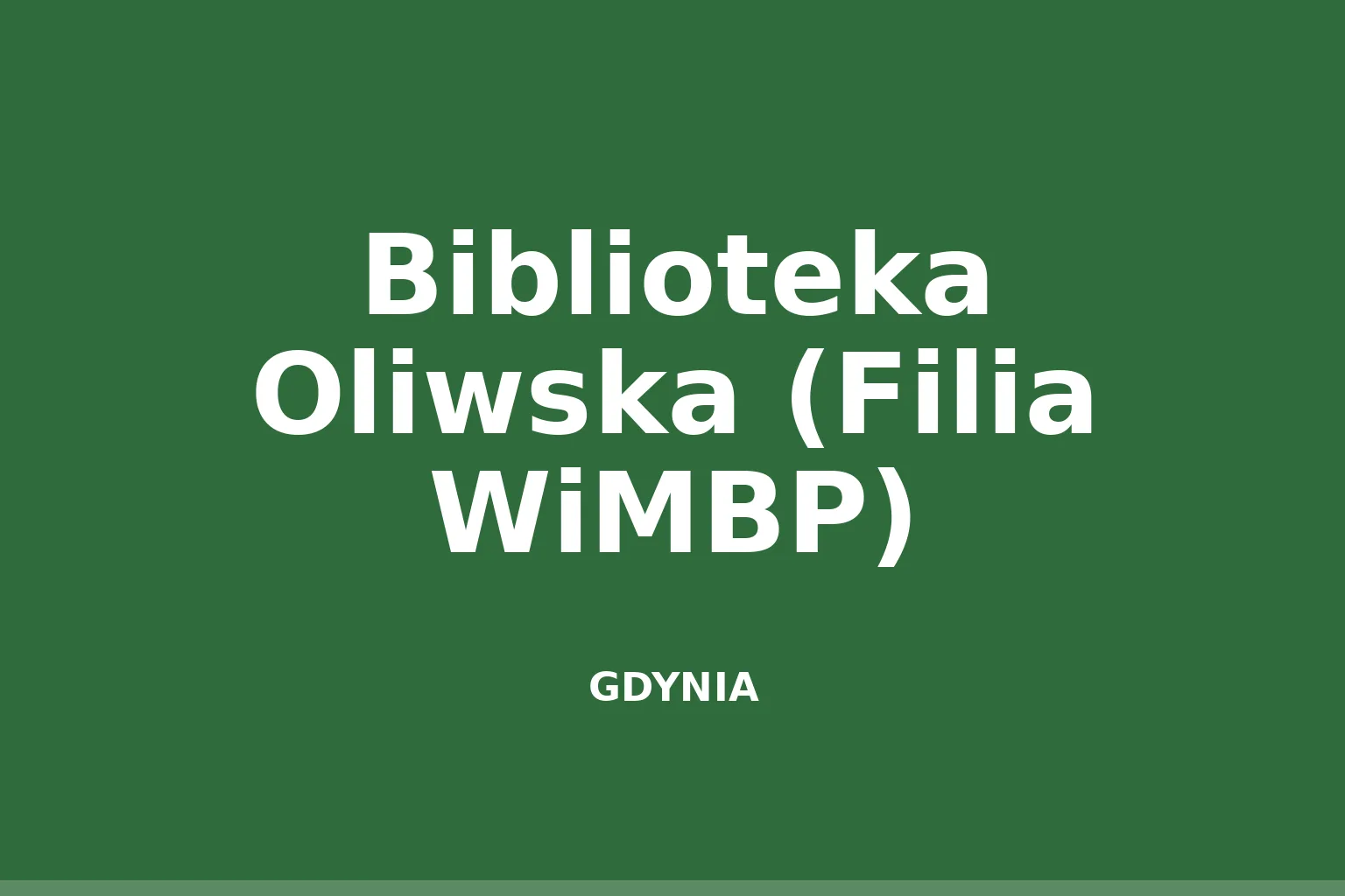 Biblioteka Oliwska (Filia WiMBP)